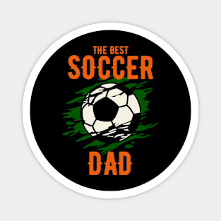 The Best Soccer Dad Magnet